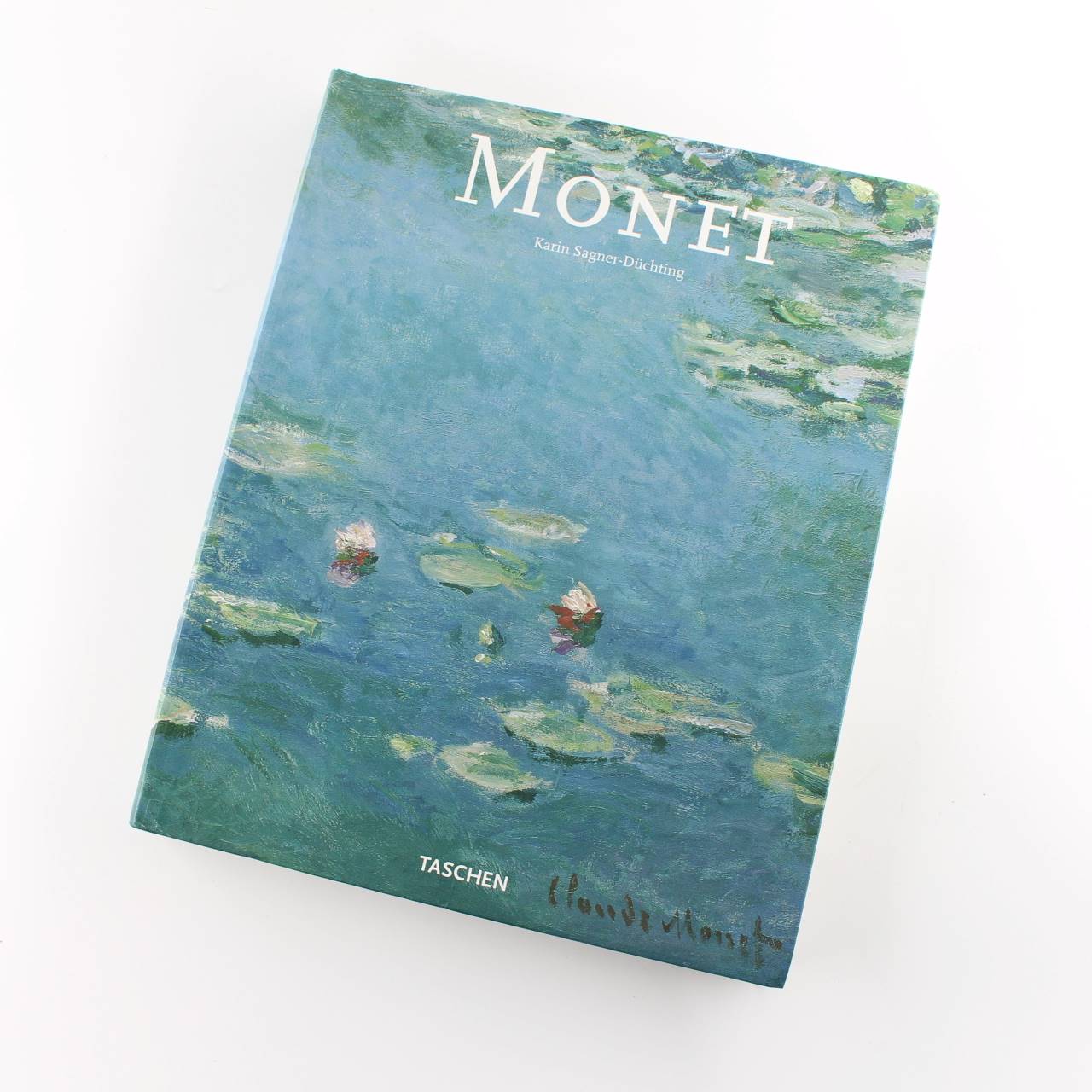 Claude Monet 1840-1926: A Feast for the Eyes book by Karin Sagner   ISBN: 9783822831915