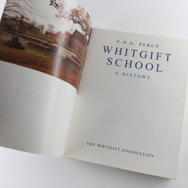 Whitgift School: A History book by F.H.G. Percy  ISBN: 9780951732007 - Image 3