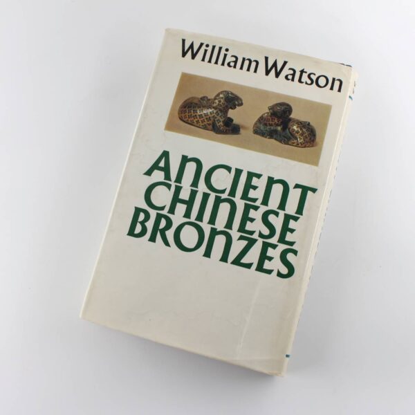 Ancient Chinese Bronzes book by William Watson  ISBN: 9780571049172 - Image 5