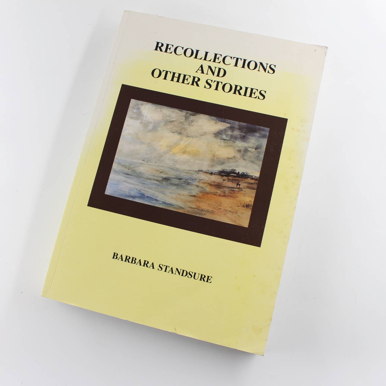 Recollections And Other Stories book by Barbara Standsure  ISBN: