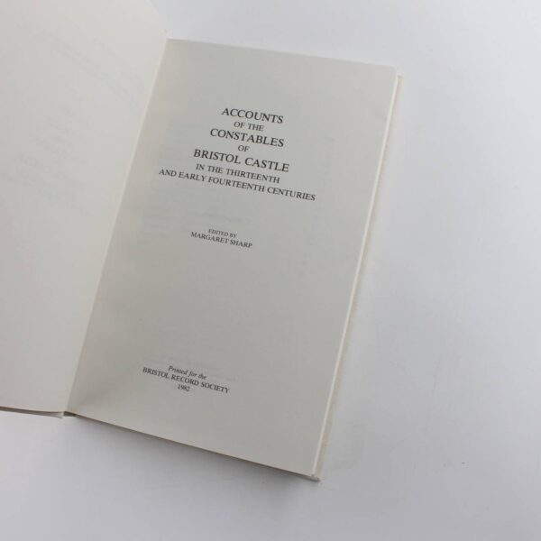 Accounts of the Constables of Bristol Castle: Vol XXXIV Bristol Records Society book by Bristol Records Society  ISBN: - Image 2