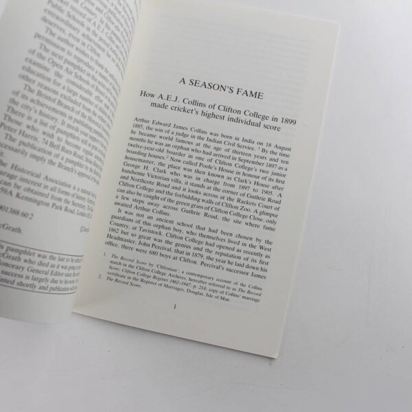 A Seasons Fame: How A.E.J.Collins of Clifton College in 1889 Made Crickets Highest Individual Score book by Derek Winterbottom  ISBN: 9780901388605 - Image 2