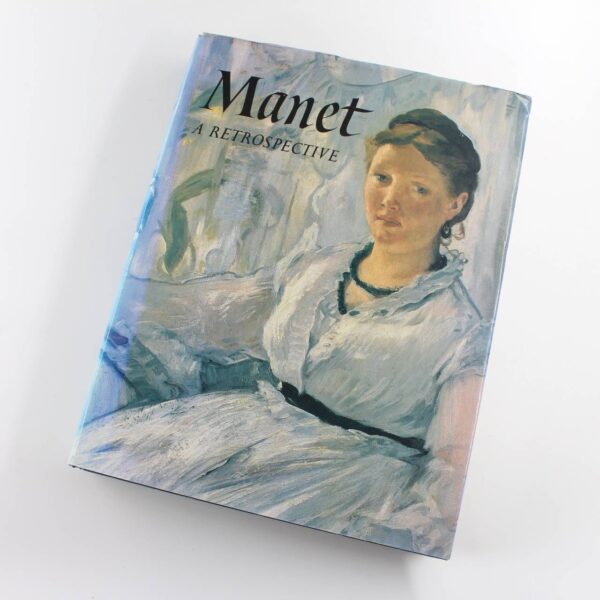 Manet: A Retrospective book by T A Gronberg Theresa A Gronberg Edouard Manet  ISBN: 9780517032916