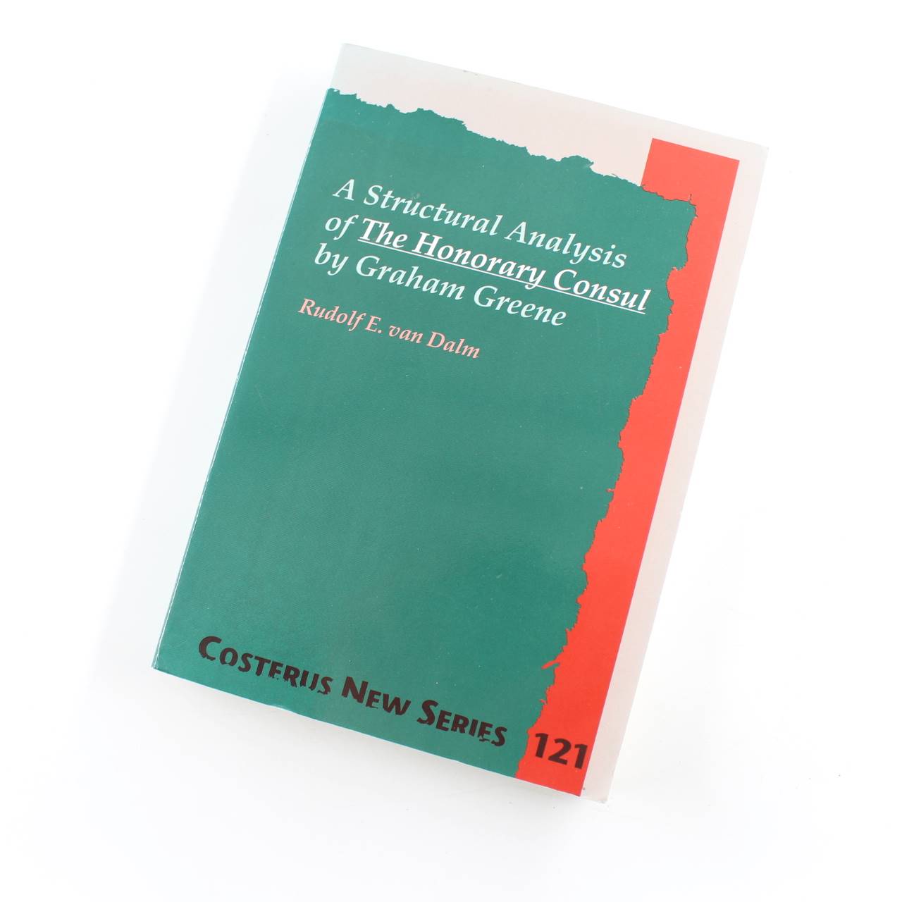 A Structural Analysis of The Honorary Consulby Graham Greene book by Rudolf E. van Dalm  ISBN: 9789042004764