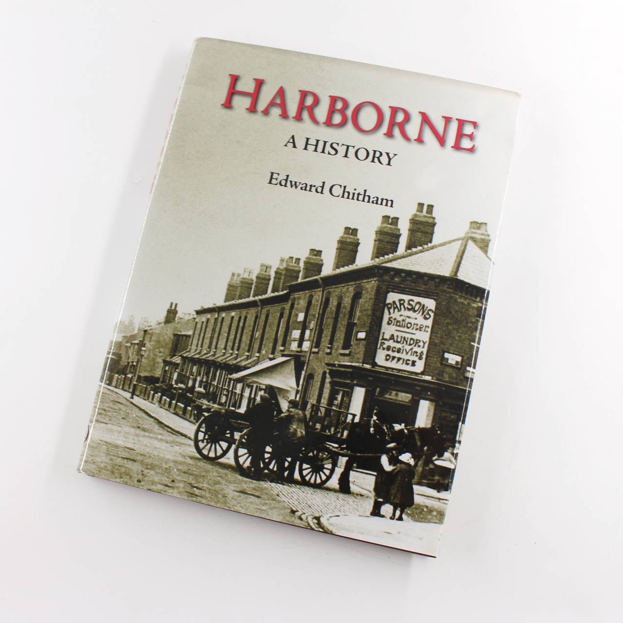 Harborne: A History book by Edward Chitham  ISBN: 9781860772948