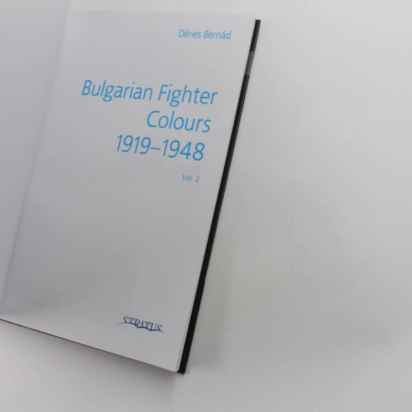 Bulgarian Fighter Colours 1919-1948: Volume 2: White Series book by D?nes Bern?d  ISBN: 9788365958198 - Image 2