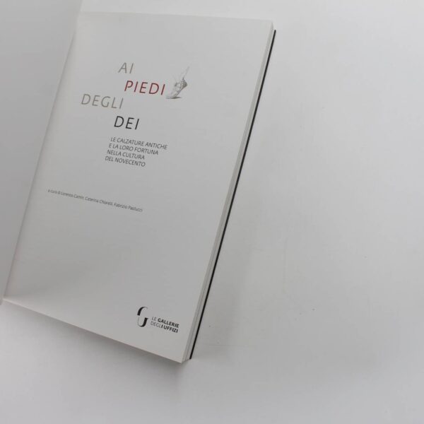 Ai piedi degli dei. Le calzature antiche e la loro fortuna nella cultura del Novecento book by L. Camin F. Paolucci  ISBN: 9788833401201 - Image 2