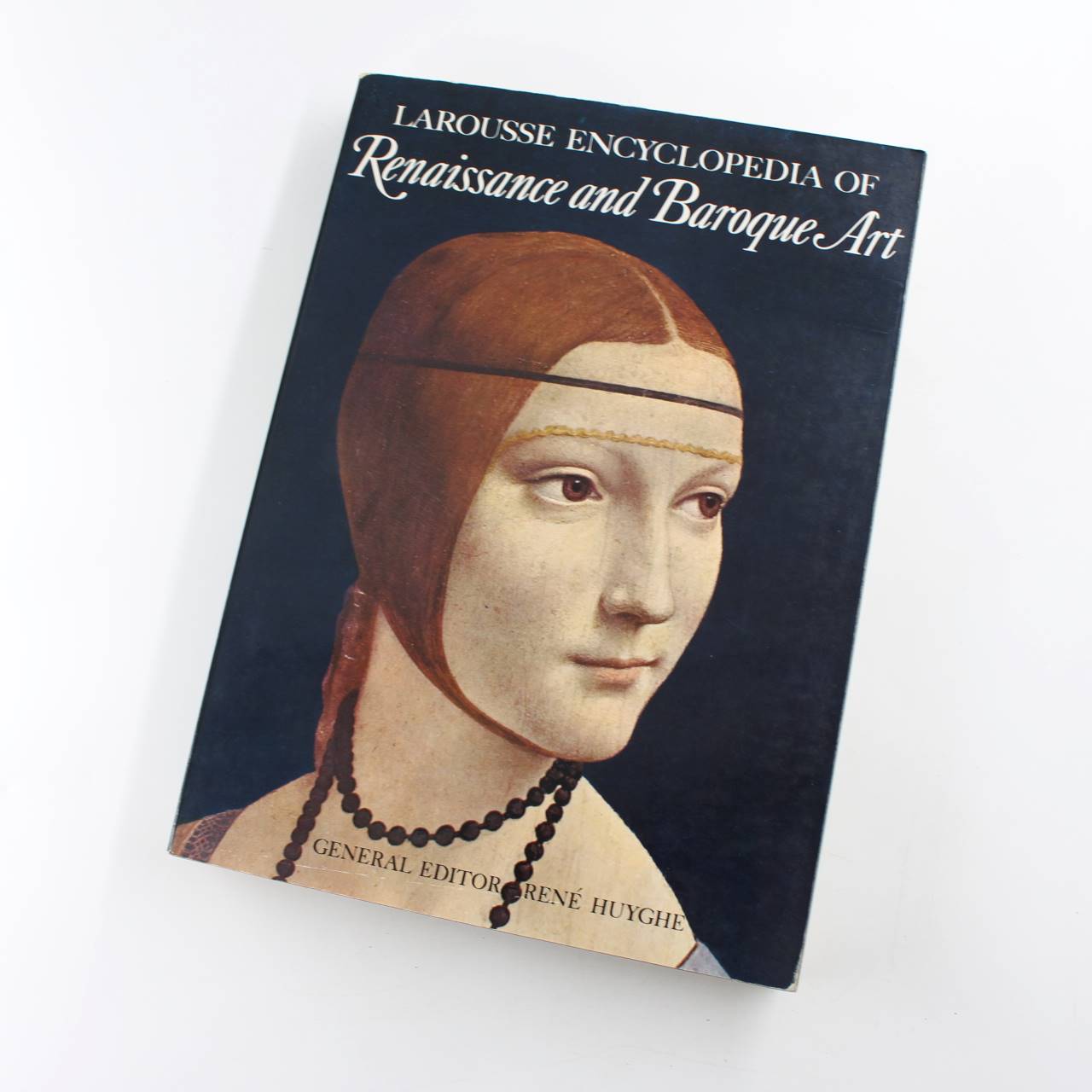 Larousse Encyclopedia of Renaissance & Baroque Art book by Ren? Huyghe  ISBN: