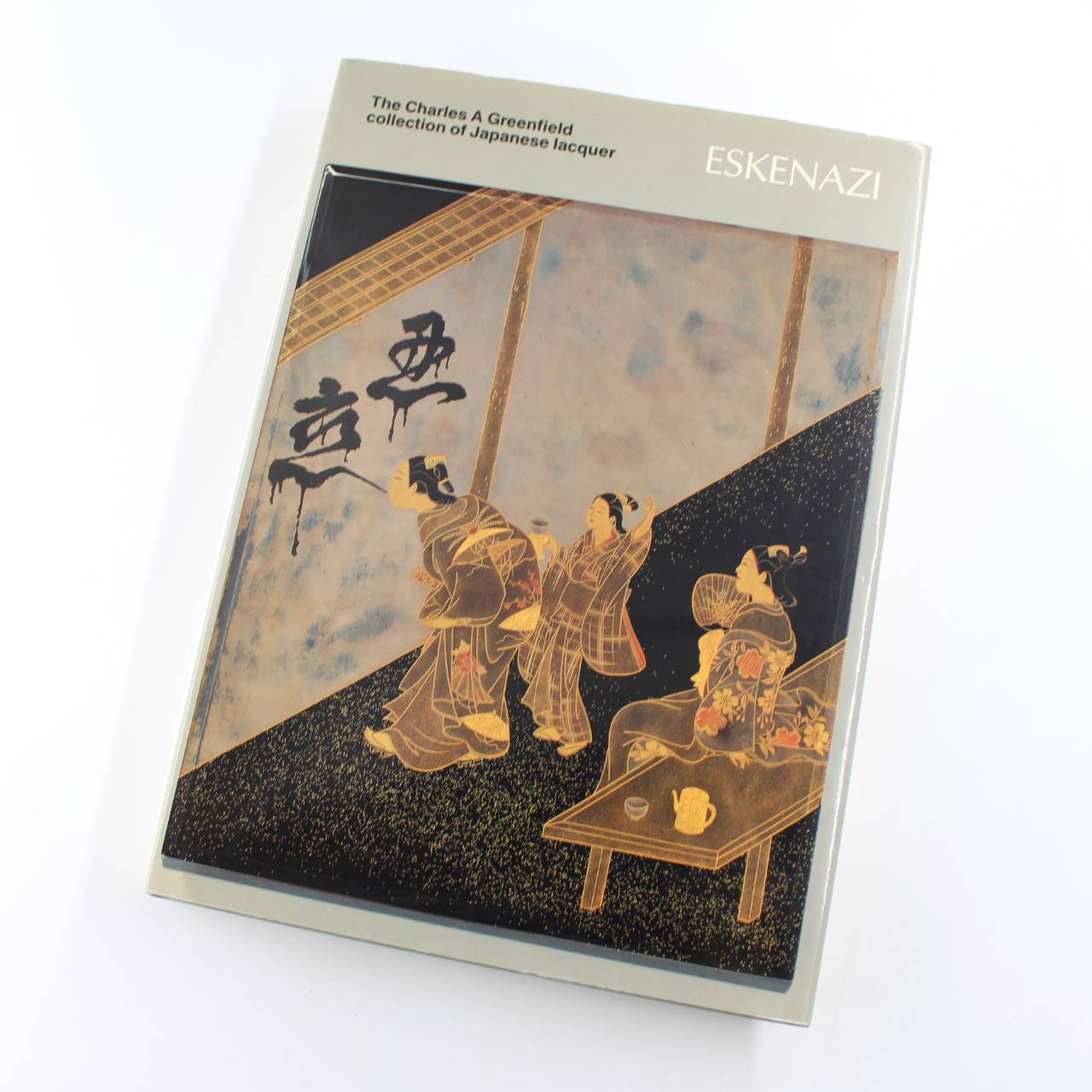 Eskenazi: The Charles A. Greenfield Collection of Japanese Lacquer book by Eskenazi  ISBN: 9780950255620