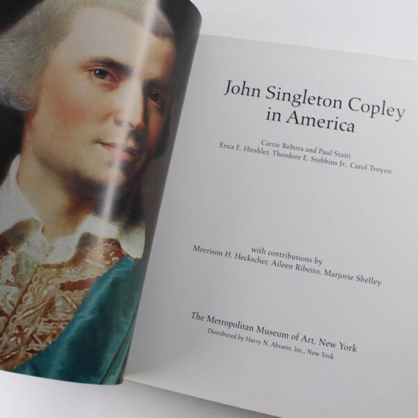 John Singleton Copley in America book by Rebora  Staiti Hirshler Stebbins Troyen  ISBN: 9780810964921 - Image 3