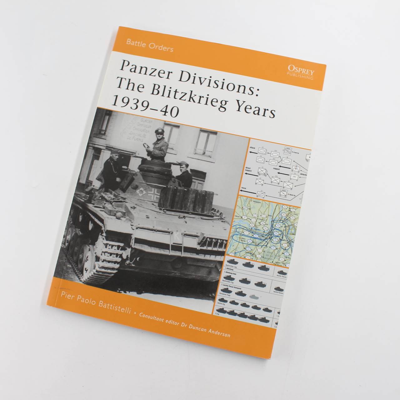 Panzer Divisions: The Blitzkrieg Years 1939?40: Battle Orders Book 32 book by Pier Paolo Battistelli   ISBN: 9781846031465