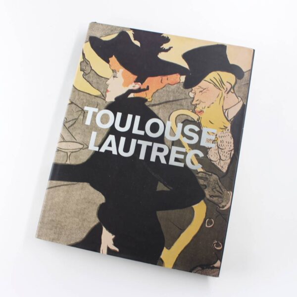 Henri De Toulouse-Lautrec: 1864-1901 book by Per Hedstrom  ISBN: 9789171007735