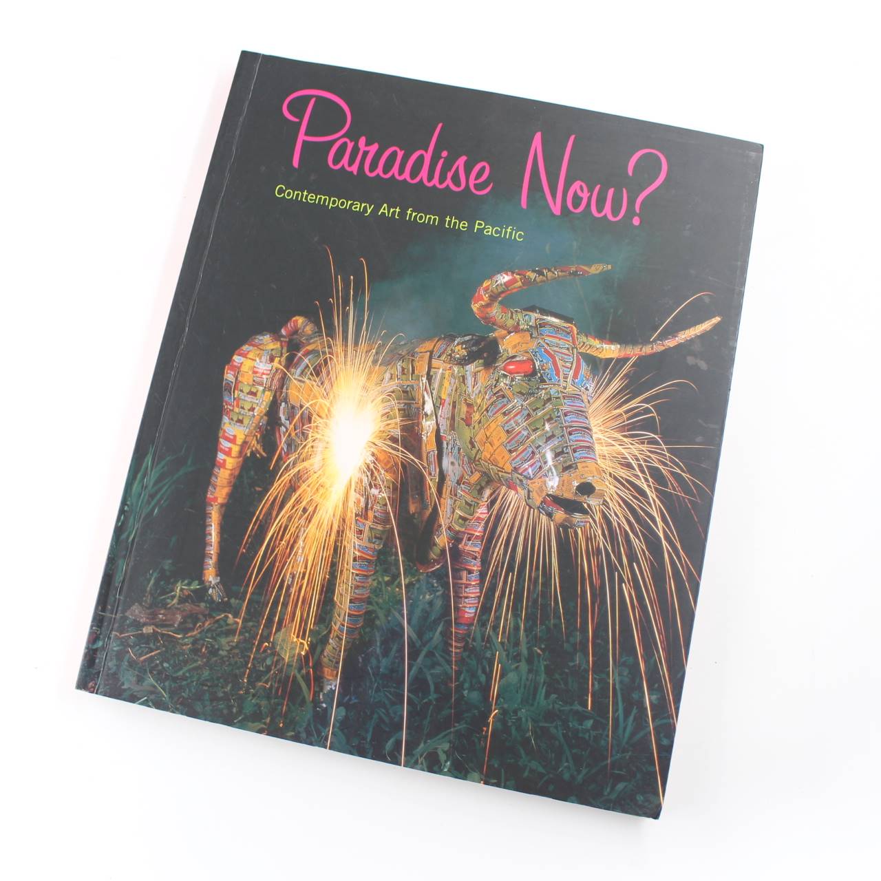 Paradise Now? Contemporary Art from the Pacific book by Melissa Chiu  ISBN: 9781869535841