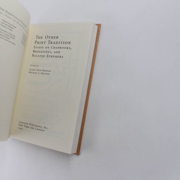 The Other Print Tradition: Essays on Chapbooks Broadsides and Related Ephemera book by Cathy Lynn Preston Michael J. Preston  ISBN: 9780815303763 - Image 2