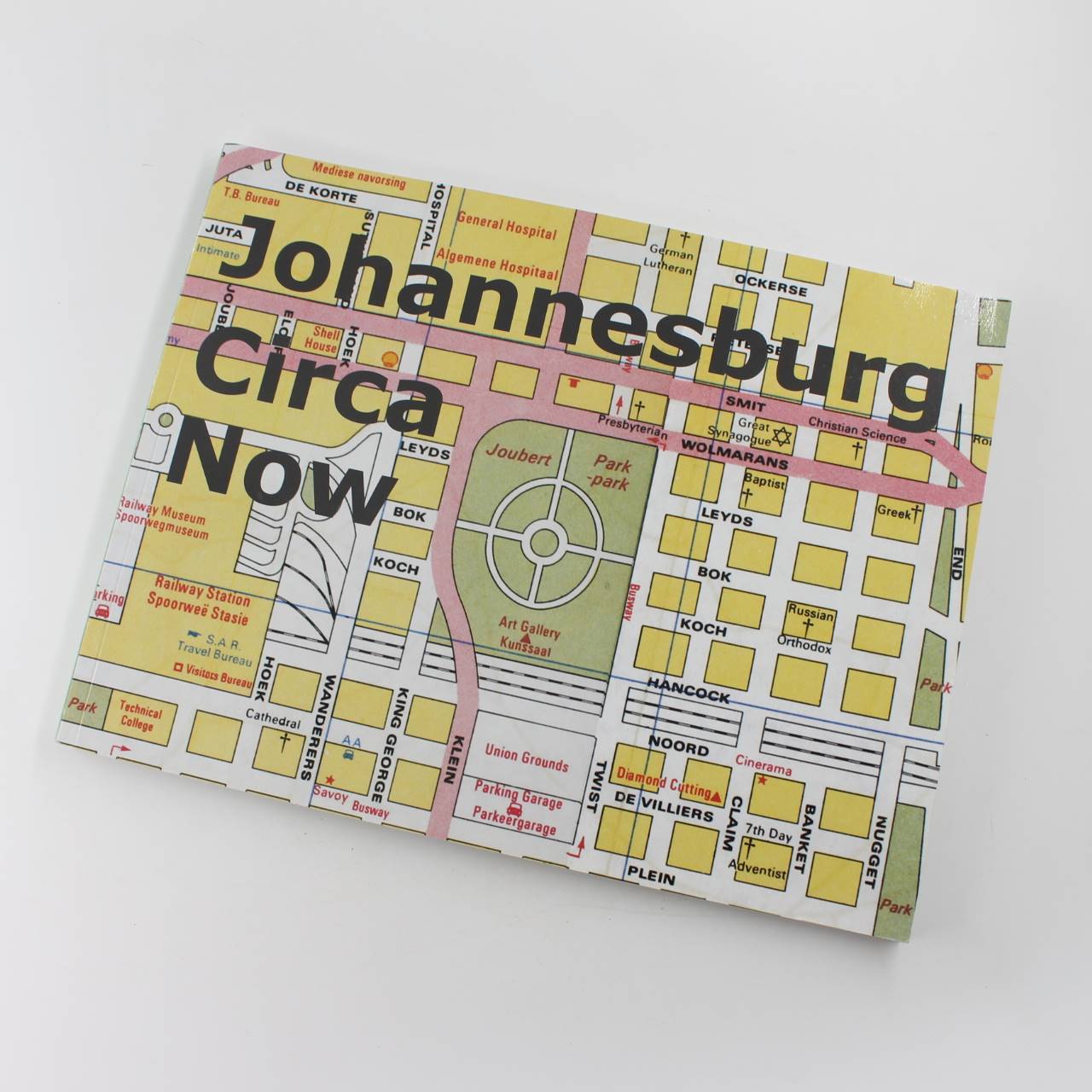 Johannesburg Circa Now: Photography and the City book by Terry Kurgan Jo Ractliffe  ISBN: 9780620341776