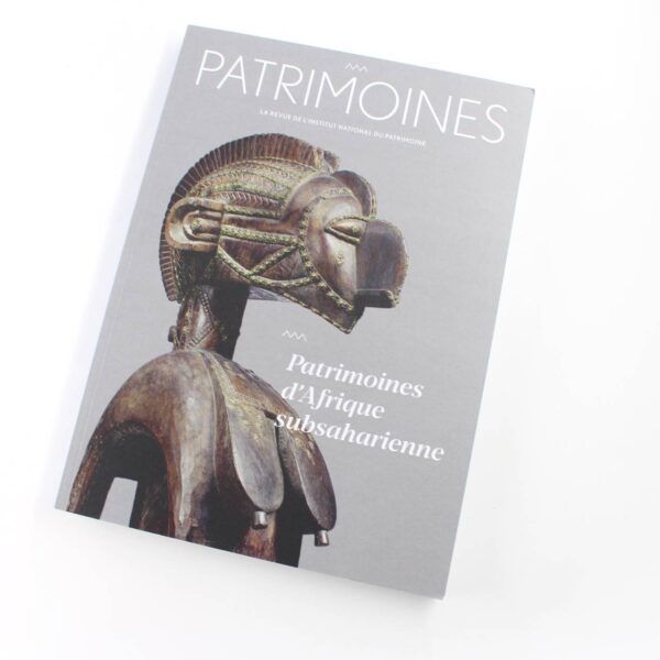 Patrimoines n?16: Revue de l?Institut national du patrimoine book by Collectif  ISBN: 9782352553748