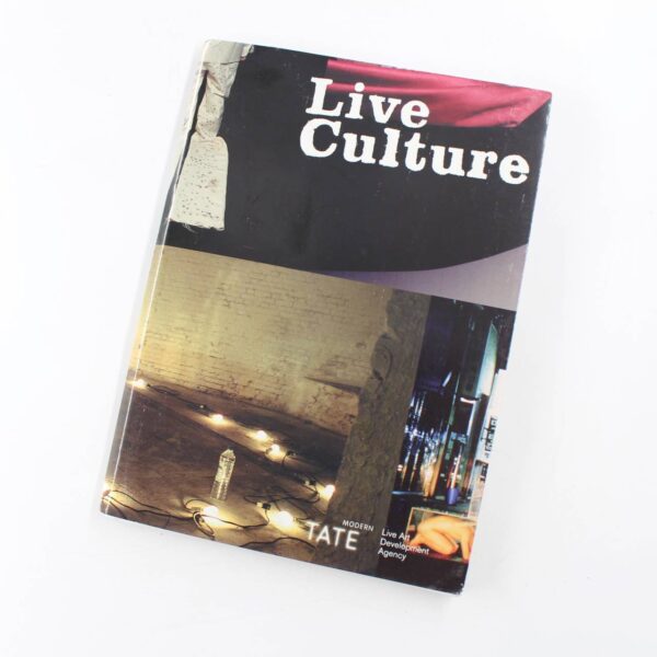 Live Culture. Live Art Development Agency book by Adrian Heathfield  ISBN: 9780954604004