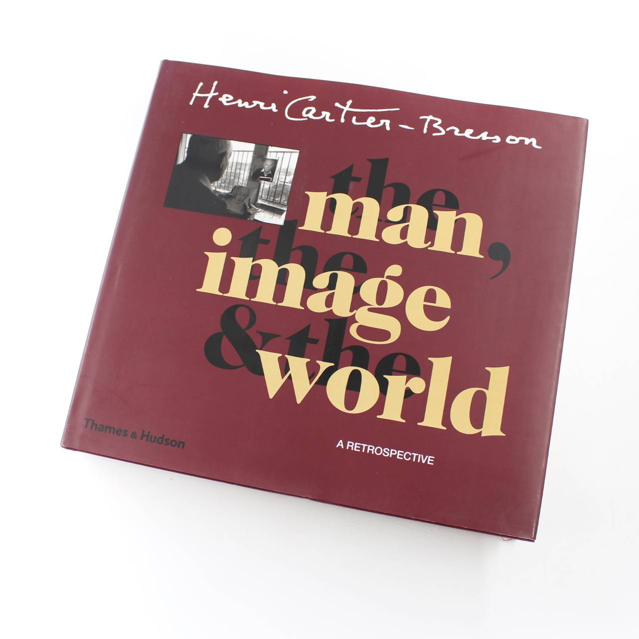 Henri Cartier-Bresson: The Man the Image & the World: A Retrospective book by Galassi Arbaizar Clair Delpire  ISBN: 9780500542675