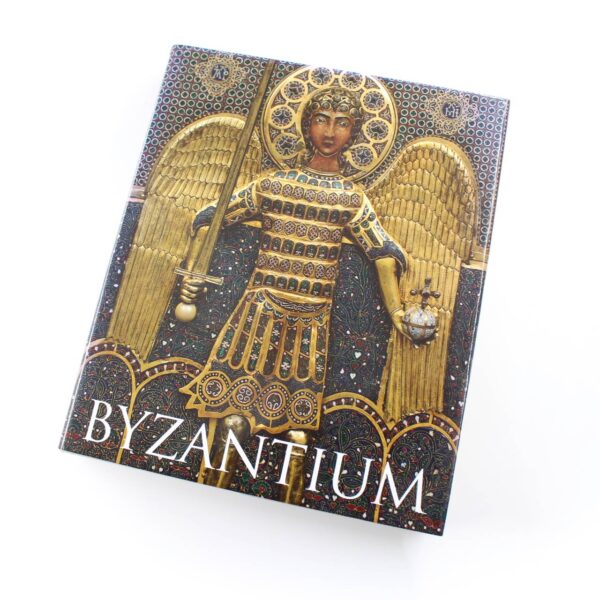 Byzantium 330-1453 book by Robin Cormack Maria Vassilaki  ISBN: 9781905711260