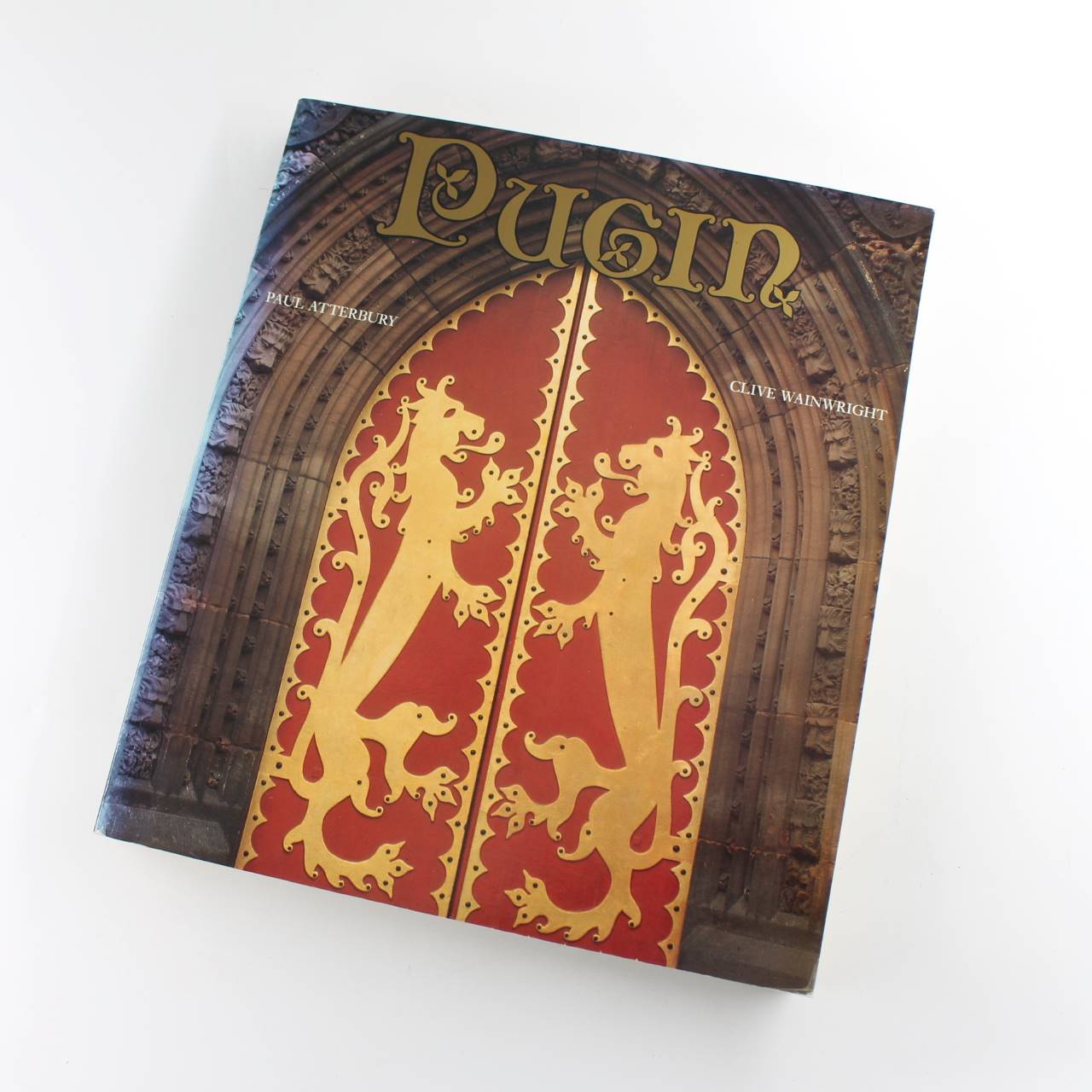 Pugin: A Gothic Passion book by Paul Atterbury Clive Wainwright  ISBN: 9780300060140