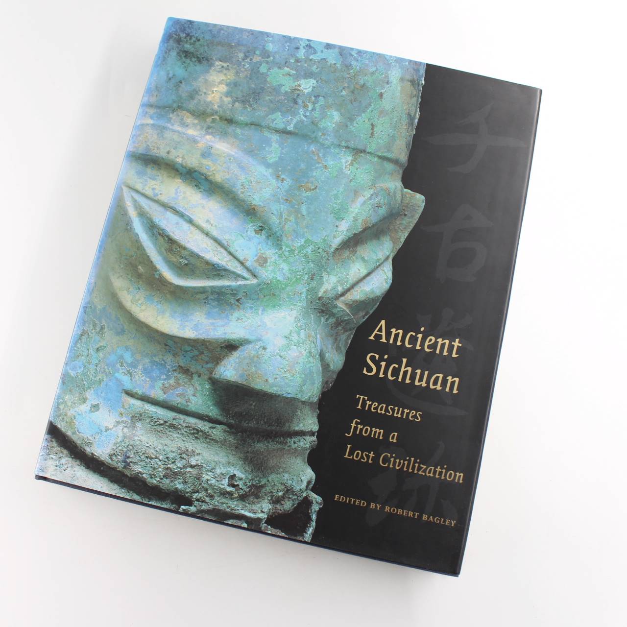 Ancient Sichuan: Treasures from a Lost Civilization book by Robert Bagley  ISBN: 9780691088518