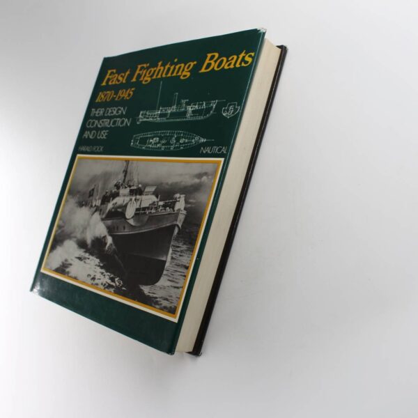 Fast fighting boats 1870-1945: Their design construction and use book by Harald Fock  ISBN: 9780245528637 - Image 3