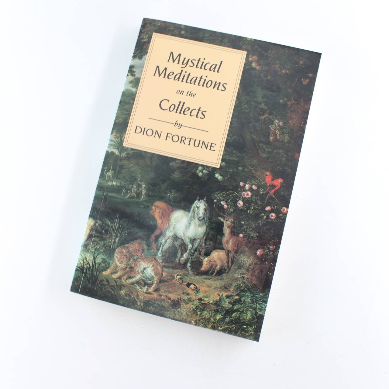 Mystical Meditations On The Collects book by Dion Fortune  ISBN: 9780877287346