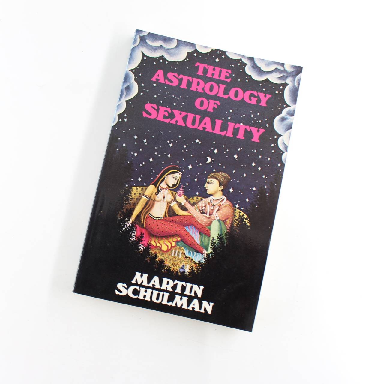 The Astrology of Sexuality book by Martin Schulman   ISBN: 9780877284819