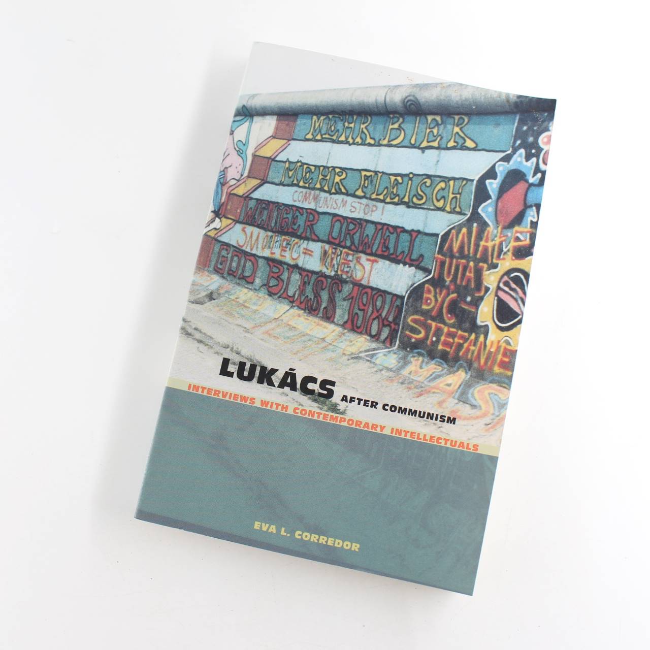 Luk?cs After Communism: Interviews with Contemporary Intellectuals book by Eva L. Corredor   ISBN: 9780822317630