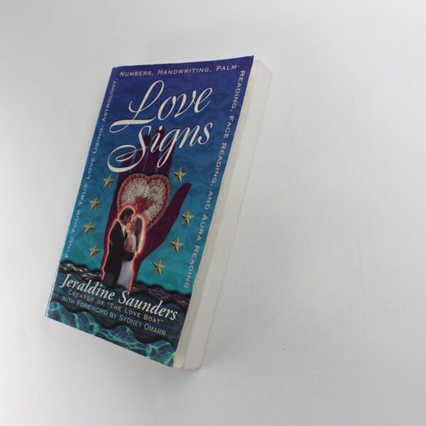 Love Signs: Find Your True Love Using Astrology Numbers Handwriting Palm Reading Face Reading and Aura Readi book by Jeraldine Saunders   ISBN: 9781567186185 - Image 2