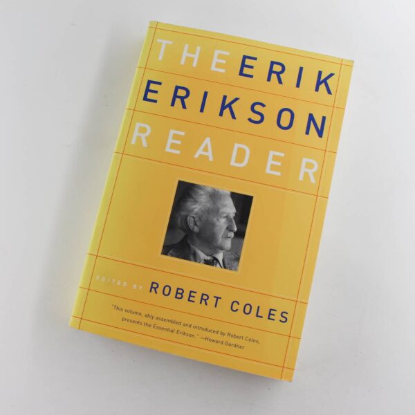 The Erik Erikson Reader book by Erik H. Erikson   ISBN: 9780393320916