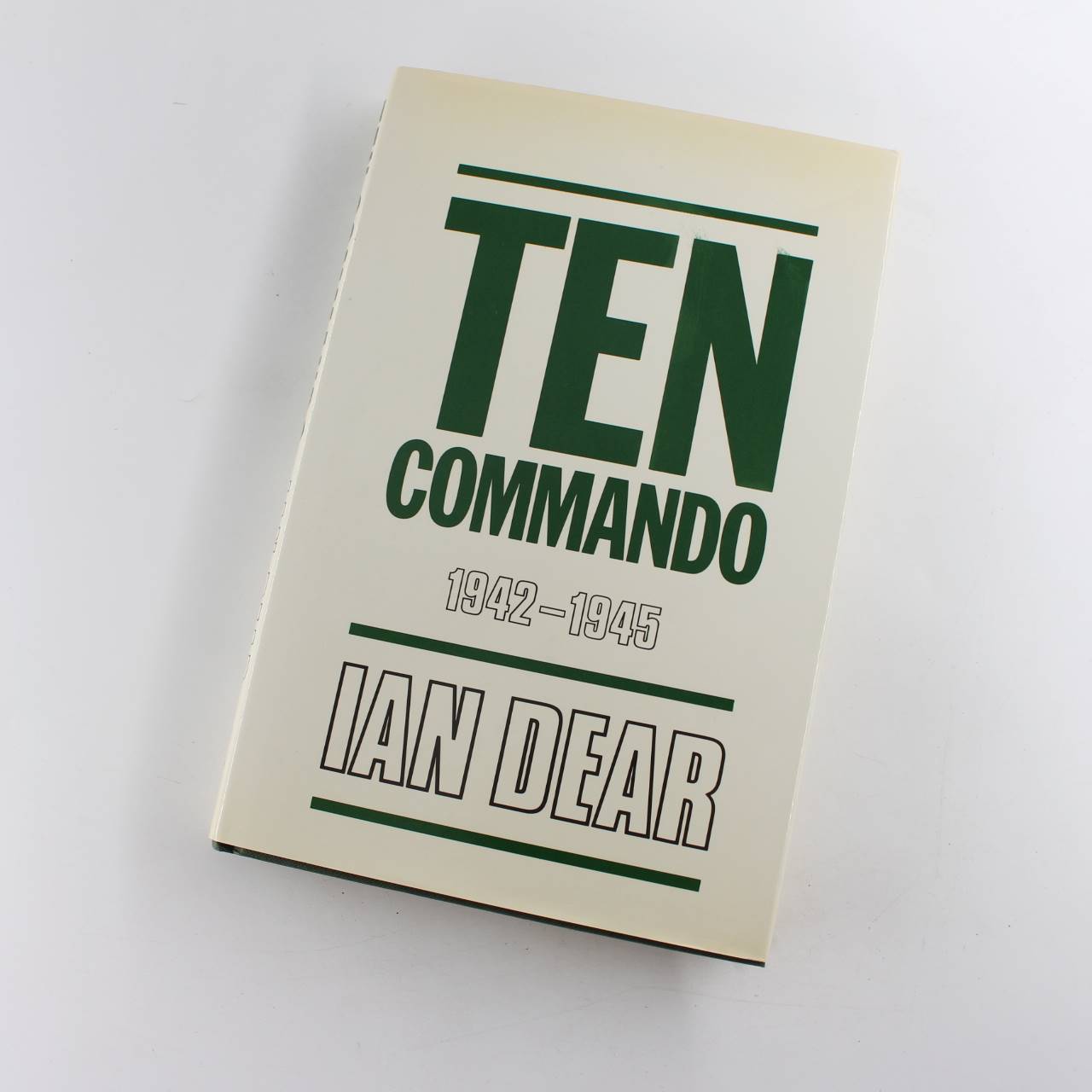 Ten Commando 1942-1945 book by Ian Dear  ISBN: 9780850521214