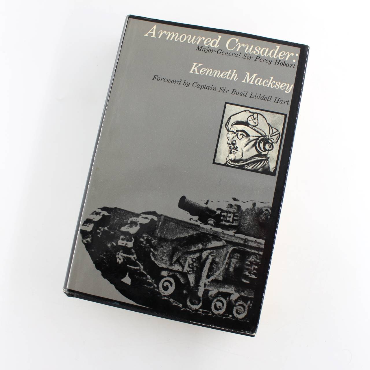 Armoured Crusader book by Major K. J. Macksey  ISBN: 9780090849505