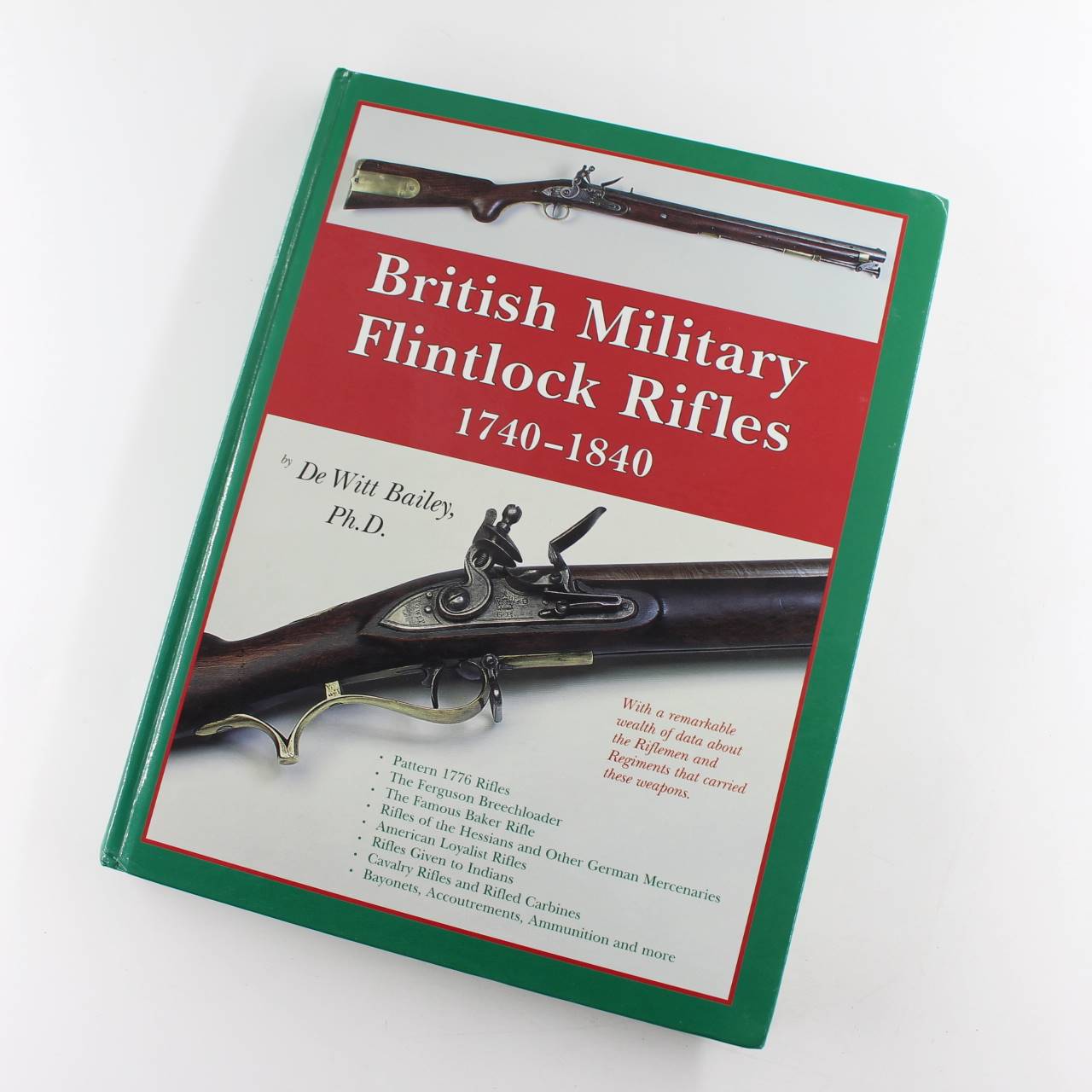 British Military Flintlock Rifles 1740 – 1840 book by De Witt Bailey  ISBN: 9781931464031