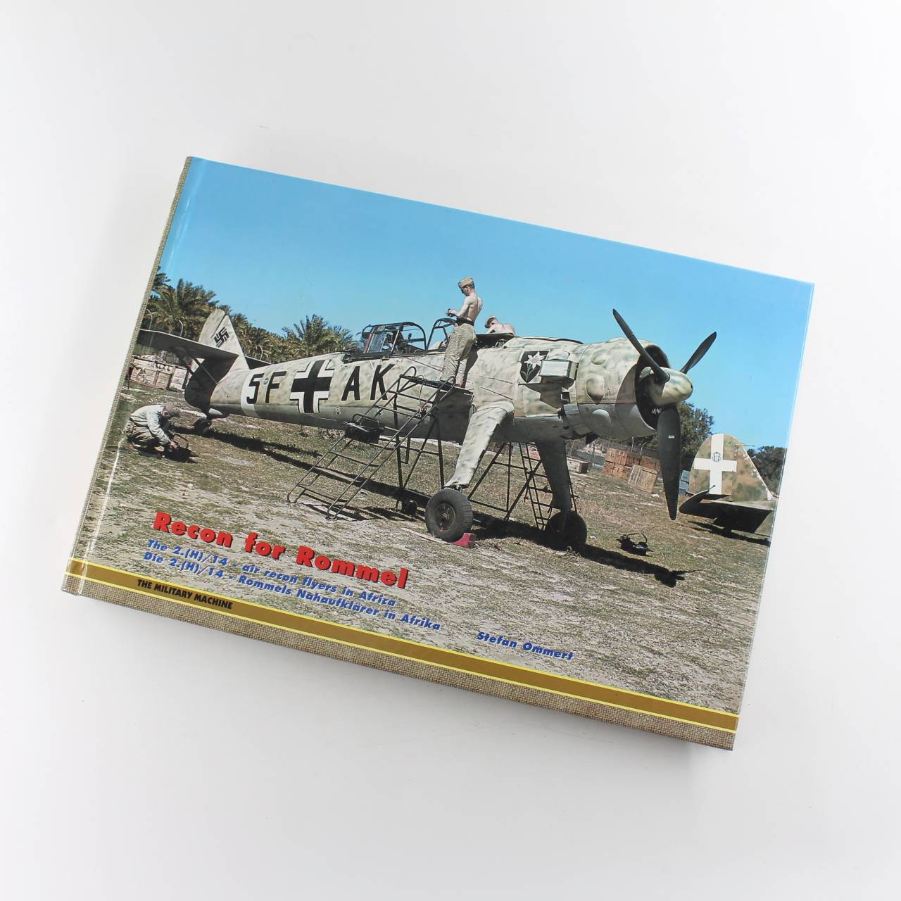 Recon for Rommel: The 2.(H)/14 air recon flyers in Africa book by Stefan Ommert  ISBN: 9783980521673