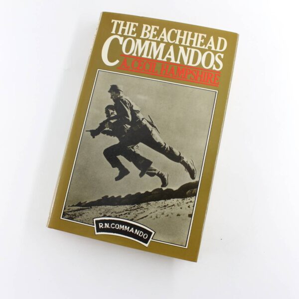 The beachhead commandos book by A.Cecil Hampshire   ISBN: 9780718303198