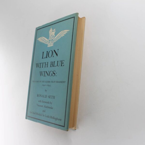 Lion With Blue Wings: The story of the Glider Pilot Regiment 1942-1945 book by Ronald Seth  ISBN: - Image 3