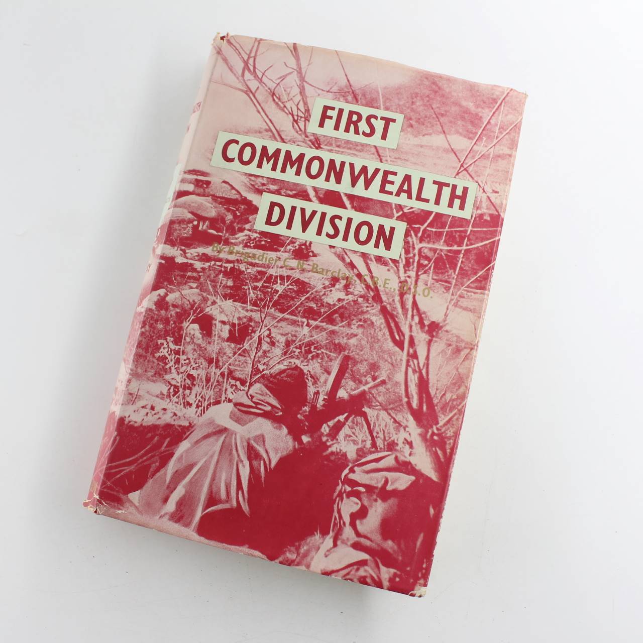 The First Commonwealth Division book by C. N. Barclay   ISBN: