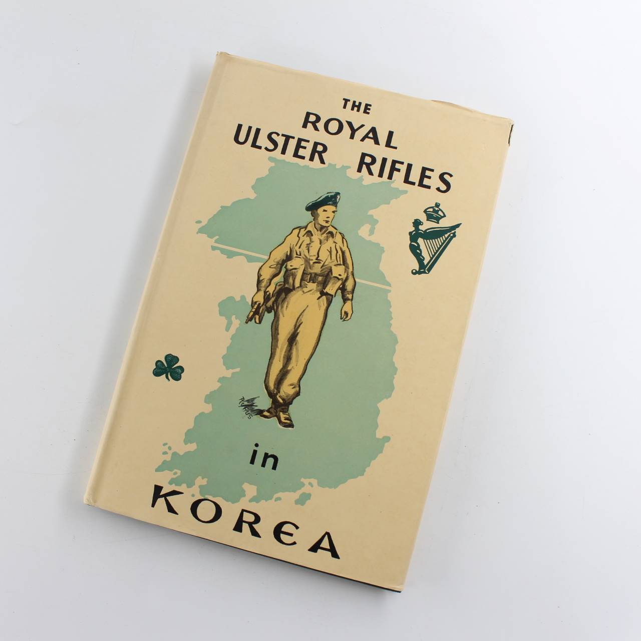 The Royal Ulster Rifles in Korea book by W.M. Mullan & Son  ISBN: