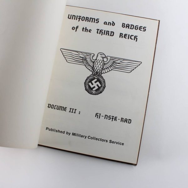 Uniforms and Badges of the Third Reich: Volume III: Hj-Nsfk-Rad book by Rudolf Kahl  ISBN: - Image 2