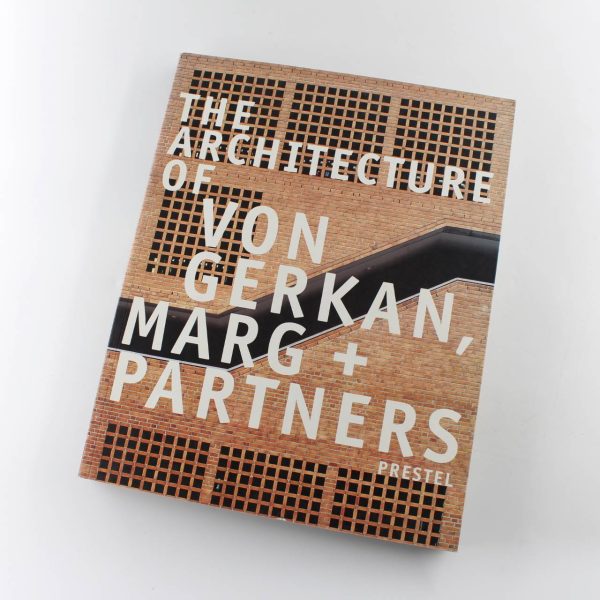 The Architecture of von Gerkan Marg und Partners book by John Zukowsky  ISBN: 9783791318615