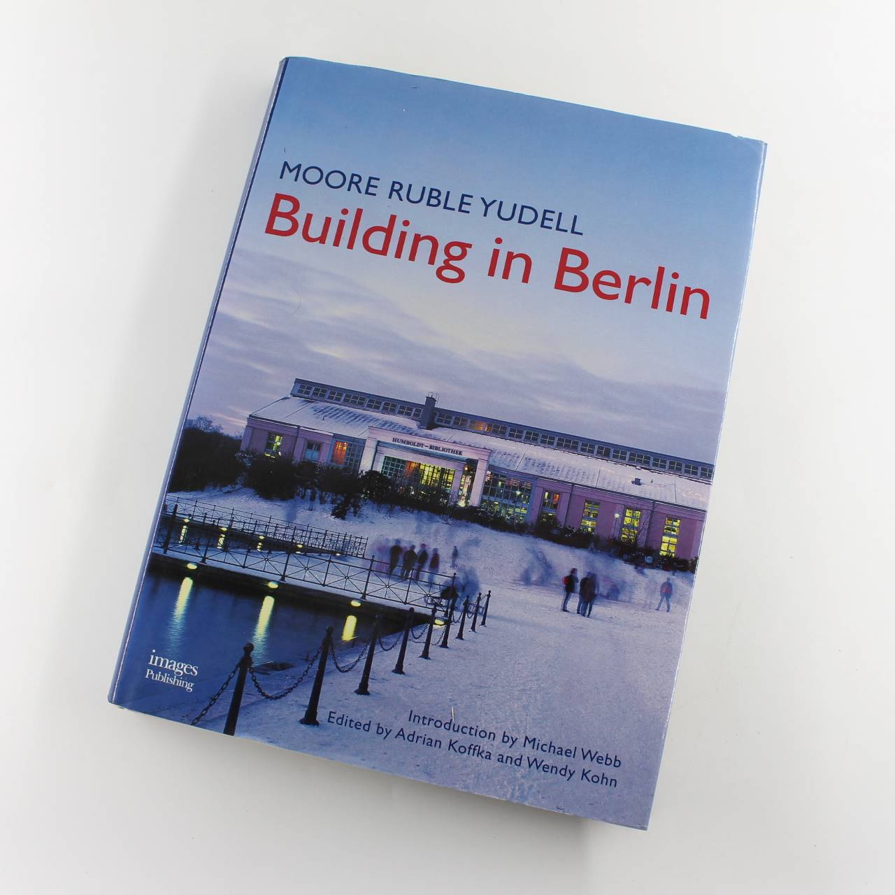 Moore Ruble Yudell Building in Berlin book by Moore Ruble Yudell  ISBN: 9781864700268