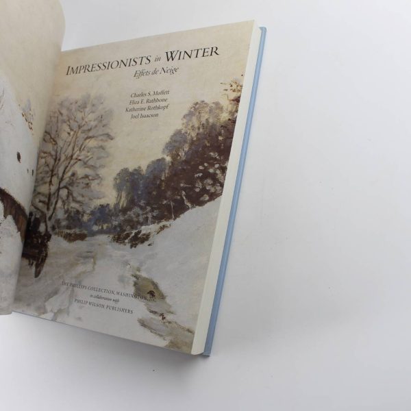 Impressionists in Winter: Effets de Neige book by Moffet Rathbone Rothkopf Isaacson  ISBN: 9780856674952 - Image 2