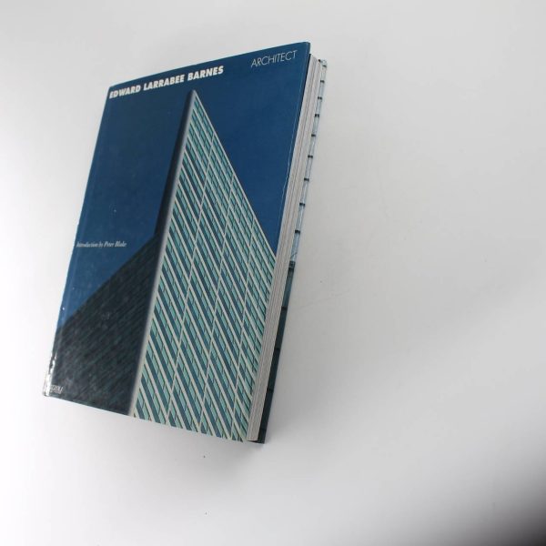 Edward Larrabee Barnes Architect book by Peter Blake  ISBN: 9780847818211 - Image 3