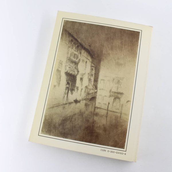 The Etchings of James McNeill Whistler book by Katharine A. Lochnan  ISBN: 9780300032833 - Image 5