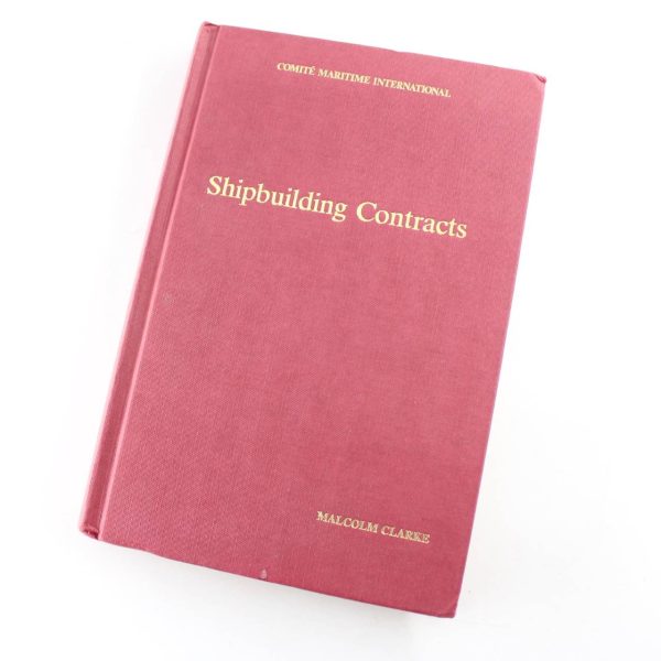 Shipbuilding Contractors book by M. Clark  ISBN: 9780907432258