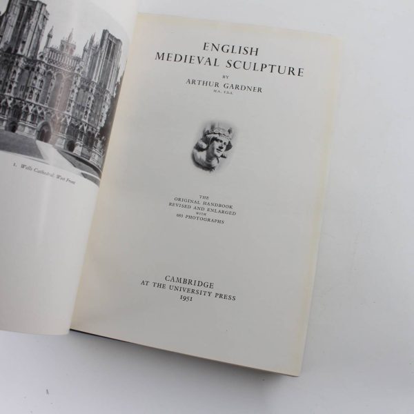 English Medieval Sculpture: The Original Handbook Revised and enlarged with 683 Photographs book by Arthur Gardner  ISBN: - Image 2