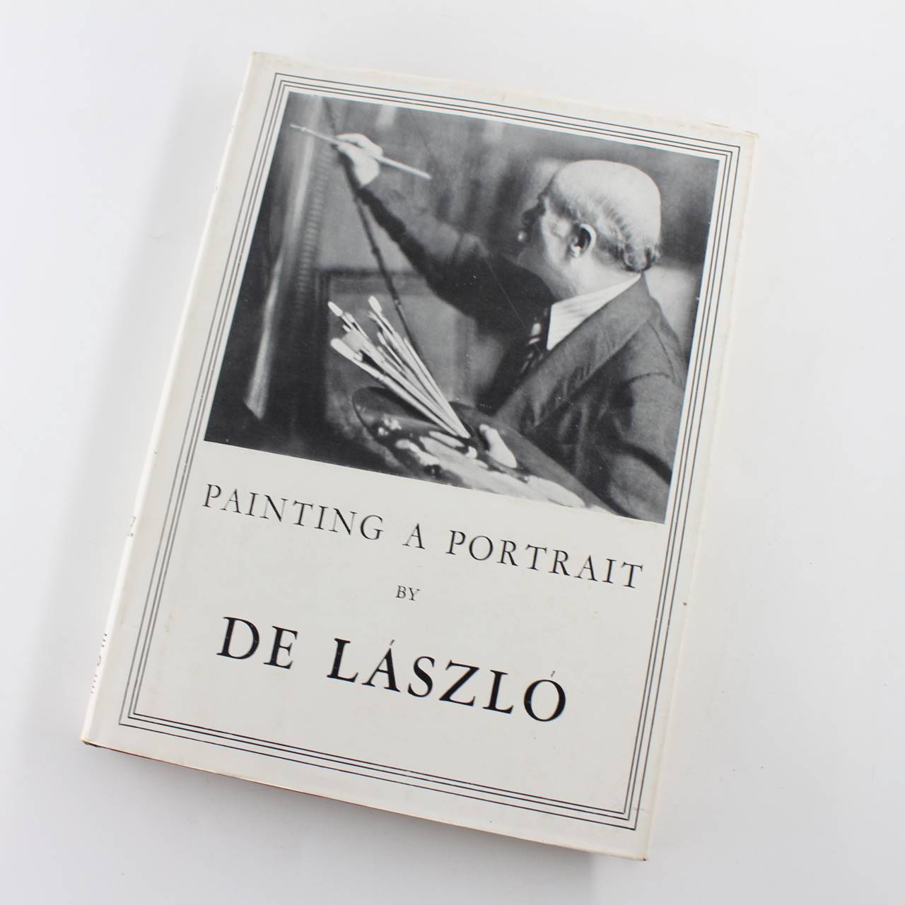 Painting a Portrait: How to do it Series book by De Laszlo  A. L. Baldry  ISBN: