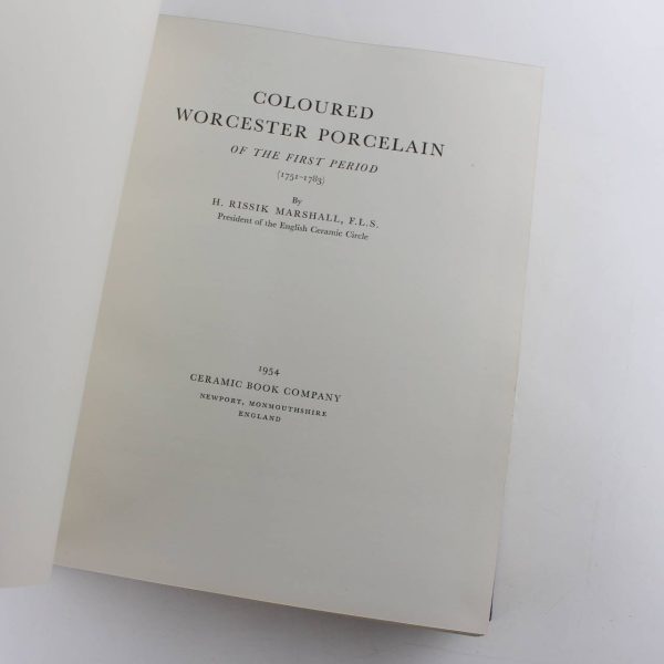 Coloured Worcester Porcelain Of The First Period 1751-1783 book by H. Rissik Marshall  ISBN: - Image 2