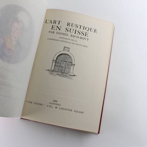 L`Art Rustique en Suisse book by Daniel Baud-Bovy  ISBN: - Image 2